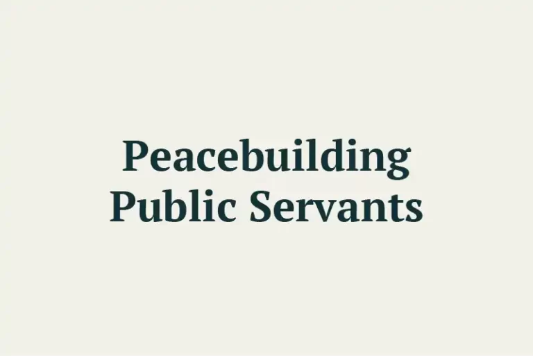 Peacebuilding Public Servants