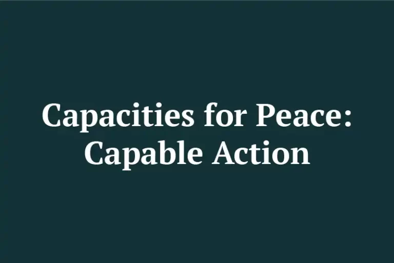 Capacities for Peace: Capable Action